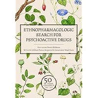 Ethnopharmacologic Search for Psychoactive Drugs (Vol. 1 & 2): 50 Years of Research Ethnopharmacologic Search for Psychoactive Drugs (Vol. 1 & 2): 50 Years of Research Hardcover