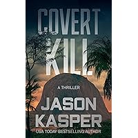 Covert Kill: A David Rivers Thriller (Shadow Strike, 3)