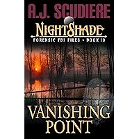 Vanishing Point: A Serial Killer Supernatural Suspense (NightShade Forensic FBI Files Book 10) Vanishing Point: A Serial Killer Supernatural Suspense (NightShade Forensic FBI Files Book 10) Kindle