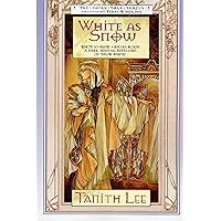 White As Snow (Fairy Tales) White As Snow (Fairy Tales) Paperback Kindle Hardcover