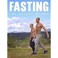 Fasting: The Healer Within