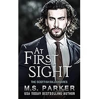 At First Sight (The Scottish Billionaires) At First Sight (The Scottish Billionaires) Kindle Paperback Audible Audiobook