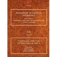 Neurologic Aspects of Systemic Disease, Part II (ISSN Book 120) Neurologic Aspects of Systemic Disease, Part II (ISSN Book 120) Kindle Hardcover