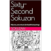 Sixty-Second Sokuzan: Fifty-two, one-minute Zen Buddhist teachings