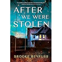 After We Were Stolen: A Novel After We Were Stolen: A Novel Kindle Paperback Audible Audiobook Audio CD