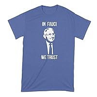 Dr Fauci Shirt in Fauci We Trust Tee Shirt Dr. Fauci T Shirt