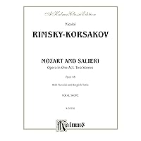 Mozart and Salieri, Opera in One Act, Two Scenes (Opus 48): Vocal Score with Russian and English Text (Kalmus Edition) (Russian Edition) Mozart and Salieri, Opera in One Act, Two Scenes (Opus 48): Vocal Score with Russian and English Text (Kalmus Edition) (Russian Edition) Kindle