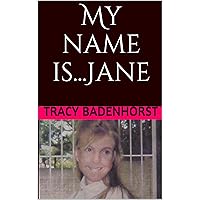 My name is...Jane My name is...Jane Kindle