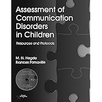 Assessment of Communication Disorders in Children: Resources and Protocols Assessment of Communication Disorders in Children: Resources and Protocols Paperback