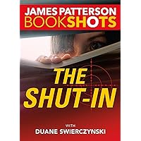 The Shut-In (Kindle Single) (BookShots) The Shut-In (Kindle Single) (BookShots) Kindle Paperback Audible Audiobook Audio CD