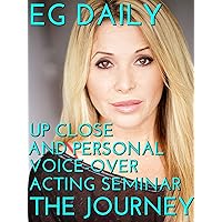 EG Daily's Up Close and Personal Voice-Over Acting Seminar