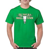 Try That in a Small Town Cattle Skull T-Shirt American Patriotic Country Music Conservative Republican Men's Tee