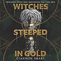 Witches Steeped in Gold Witches Steeped in Gold Audible Audiobook Kindle Paperback Hardcover Audio CD
