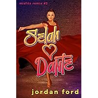Selah Loves Dante: A YA Forbidden Romance (Misfits Remix Book 2) Selah Loves Dante: A YA Forbidden Romance (Misfits Remix Book 2) Kindle Hardcover Paperback