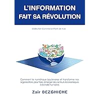L'information fait sa révolution (French Edition)