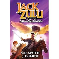 Jack Zulu and the Girl with Golden Wings (The Jack Zulu Series) Jack Zulu and the Girl with Golden Wings (The Jack Zulu Series) Perfect Paperback Kindle
