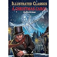 A Christmas Carol (Illustrated Classics)