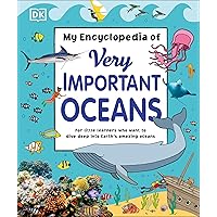 My Encyclopedia of Very Important Oceans (My Very Important Encyclopedias) My Encyclopedia of Very Important Oceans (My Very Important Encyclopedias) Hardcover Kindle