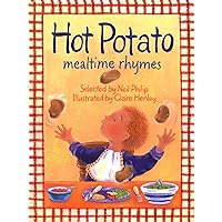 Hot Potato: Mealtime Rhymes Hot Potato: Mealtime Rhymes Hardcover