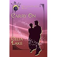 Carry On: a Great War historical fantasy romance (Mysterious Powers Book 1) Carry On: a Great War historical fantasy romance (Mysterious Powers Book 1) Kindle Paperback