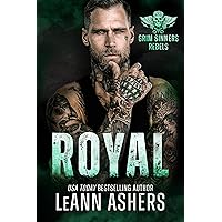 Royal (Grim Sinners Rebels Book 6) Royal (Grim Sinners Rebels Book 6) Kindle