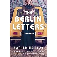 The Berlin Letters: A Cold War Novel The Berlin Letters: A Cold War Novel Paperback Kindle Audible Audiobook Library Binding