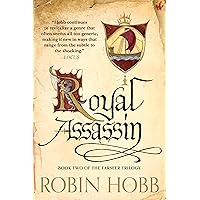 Royal Assassin (The Farseer Trilogy, Book 2) Royal Assassin (The Farseer Trilogy, Book 2) Kindle Paperback Audible Audiobook Hardcover Mass Market Paperback Preloaded Digital Audio Player