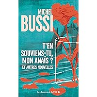 T'en souviens-tu, mon Anaïs? Et autres nouvelles (French Edition) T'en souviens-tu, mon Anaïs? Et autres nouvelles (French Edition) Kindle Audible Audiobook Pocket Book