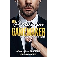 The Billionaire Gamemaker (The Delights of Devils Book 1)