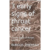 3 early signs of throat cancer: 3 early signs of throat cancer