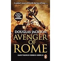 Avenger of Rome: (Gaius Valerius Verrens 3): a gripping and vivid Roman page-turner you won’t want to stop reading Avenger of Rome: (Gaius Valerius Verrens 3): a gripping and vivid Roman page-turner you won’t want to stop reading Kindle Audible Audiobook Paperback Hardcover