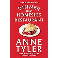 Dinner at the Homesick Restaurant: A Novel Dinner at the Homesick Restaurant: A Novel Kindle Hardcover Audible Audiobook Paperback Mass Market Paperback Audio CD Book Supplement