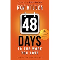 48 Days to the Work You Love: Preparing for the New Normal 48 Days to the Work You Love: Preparing for the New Normal Hardcover Paperback