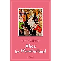 Alice im Wunderland (German Edition) Alice im Wunderland (German Edition) Audible Audiobook Hardcover Kindle Paperback Audio, Cassette Wall Chart