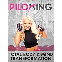 Piloxing: Total Body & Mind Transformation