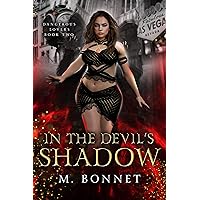 In The Devil's Shadow (Dangerous Lovers Book 2) In The Devil's Shadow (Dangerous Lovers Book 2) Kindle