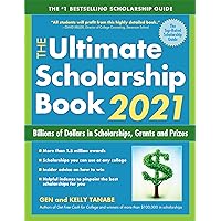 The Ultimate Scholarship Book 2021: Billions of Dollars in Scholarships, Grants and Prizes The Ultimate Scholarship Book 2021: Billions of Dollars in Scholarships, Grants and Prizes Paperback Kindle