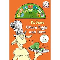 Dr. Seuss's Green Eggs and Ham with 12 Silly Sounds!: An Interactive Read and Listen Book (Dr. Seuss Sound Books) Dr. Seuss's Green Eggs and Ham with 12 Silly Sounds!: An Interactive Read and Listen Book (Dr. Seuss Sound Books) Board book