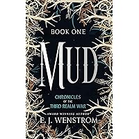 Mud: A Dark Fantasy Adventure (Chronicles of the Third Realm War Book 1)