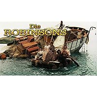 Die Robinsons - Aufbruch ins Ungewisse