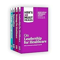 HBR's 10 Must Reads for Healthcare Leaders Collection HBR's 10 Must Reads for Healthcare Leaders Collection Kindle Paperback