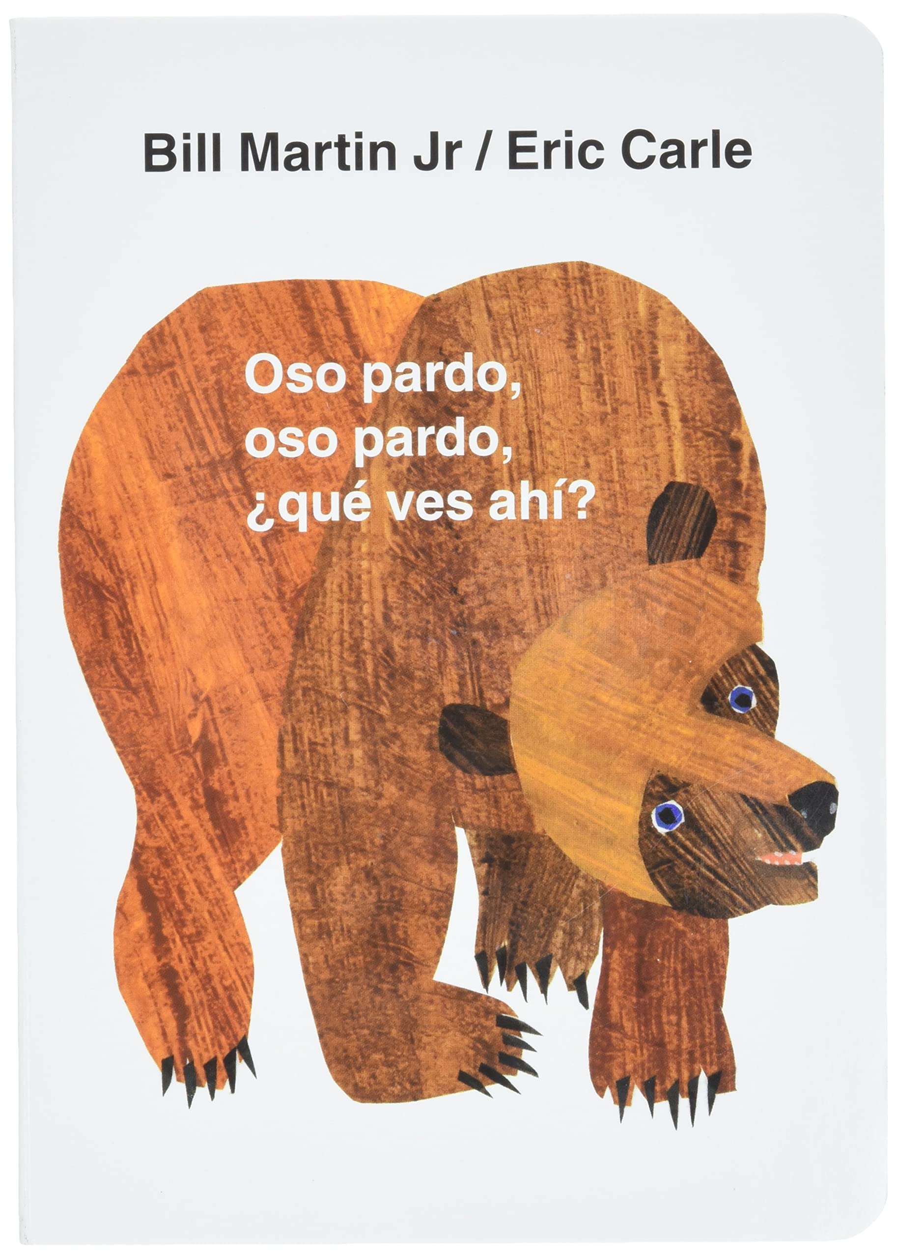 Oso pardo, oso pardo, ¿qué ves ahí?: / Brown Bear, Brown Bear, What Do You See? (Spanish edition) (Brown Bear and Friends)