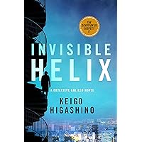 Invisible Helix: A Detective Galileo Novel (Detective Galileo Series Book 5) Invisible Helix: A Detective Galileo Novel (Detective Galileo Series Book 5) Kindle Hardcover