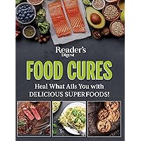 Reader's Digest Food Cures New Edition: Tasty Remedies to Treat Common Conditions (Reader's Digest Healthy) Reader's Digest Food Cures New Edition: Tasty Remedies to Treat Common Conditions (Reader's Digest Healthy) Paperback Kindle