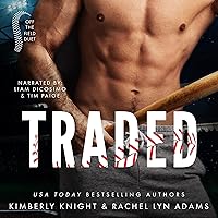 Traded: Off the Field Duet, Book 1 Traded: Off the Field Duet, Book 1 Audible Audiobook Kindle Paperback