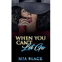 When You Can't Let Go (Damaged Love Series Book 1) When You Can't Let Go (Damaged Love Series Book 1) Kindle Paperback