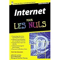 Internet Pour les Nuls, édition poche, 17ème édition (French Edition) Internet Pour les Nuls, édition poche, 17ème édition (French Edition) Kindle Paperback