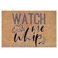 Watch Me Whip Coir Doormats Mats, Gifts for Family Inspirational Natural Doormat Perfect Engagement Wedding Gift for Him Or Her 16x24in