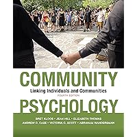 Community Psychology: Linking Individuals and Communities Community Psychology: Linking Individuals and Communities Paperback