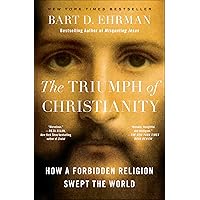 The Triumph of Christianity: How a Forbidden Religion Swept the World The Triumph of Christianity: How a Forbidden Religion Swept the World Kindle Paperback Audible Audiobook Hardcover Spiral-bound Audio CD